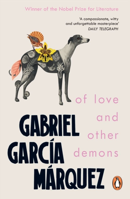 Of Love and Other Demons by Gabriel Garcia Marquez