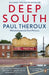 Deep South by Paul Theroux