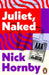 Juliet, Naked by Nick Hornby