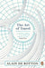 The Art of Travel by Alain de Botton