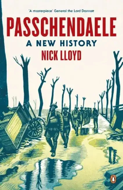 Passchendaele by Nick Lloyd