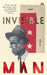 Invisible Man by Ralph Ellison