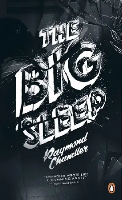 The Big Sleep by Raymond Chandler