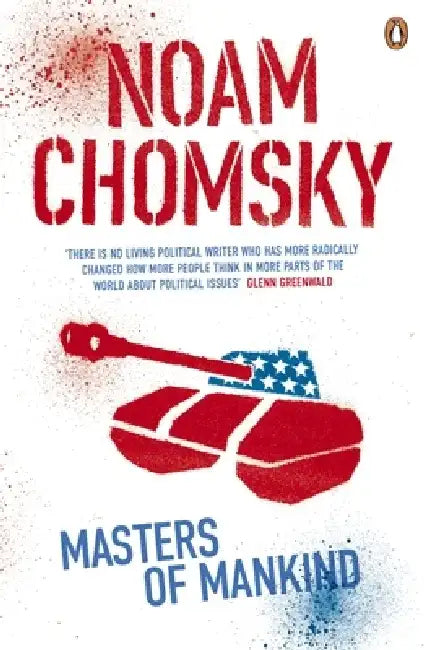 Masters of Mankind by Noam Chomsky