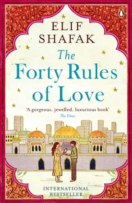 The Forty Rules of Love by Elif Shafak