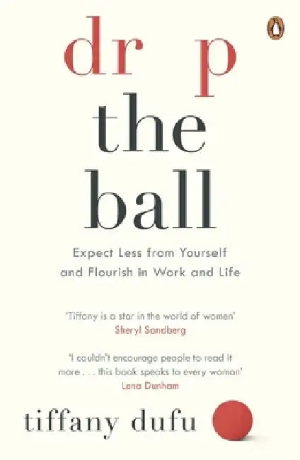 Drop the Ball by Tiffany Dufu