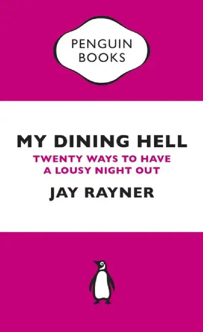 My Dining Hell by Jay Rayner