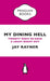 My Dining Hell by Jay Rayner