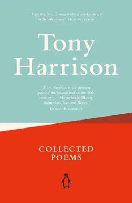Collected Poems by Tony Harrison
