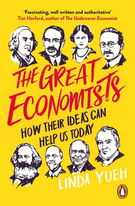 The Great Economists by Linda Yueh