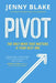 Pivot by Jenny Blake