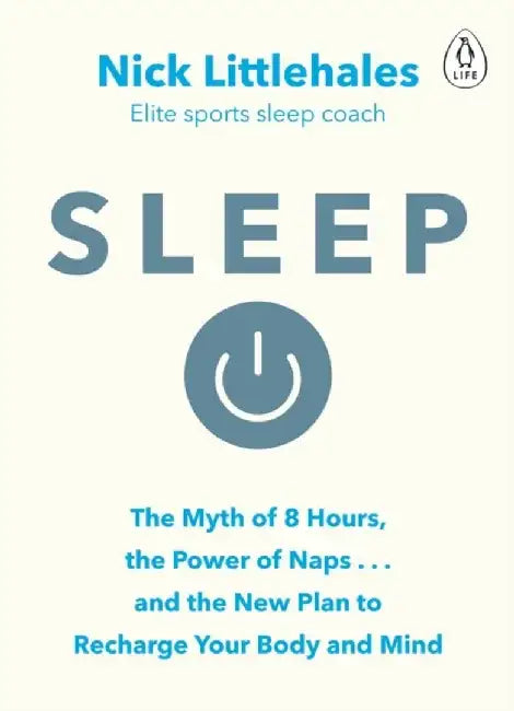 Sleep by Nick Littlehales
