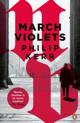 March Violets by Philip Kerr