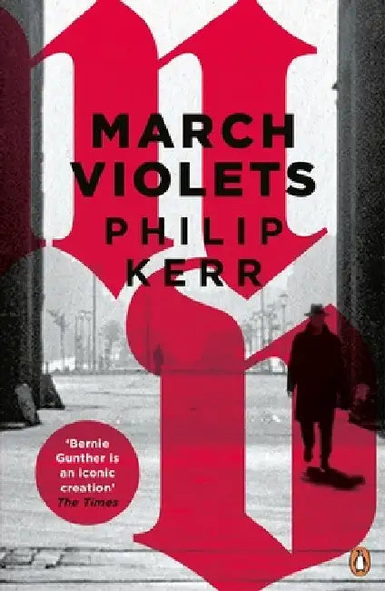 March Violets by Philip Kerr