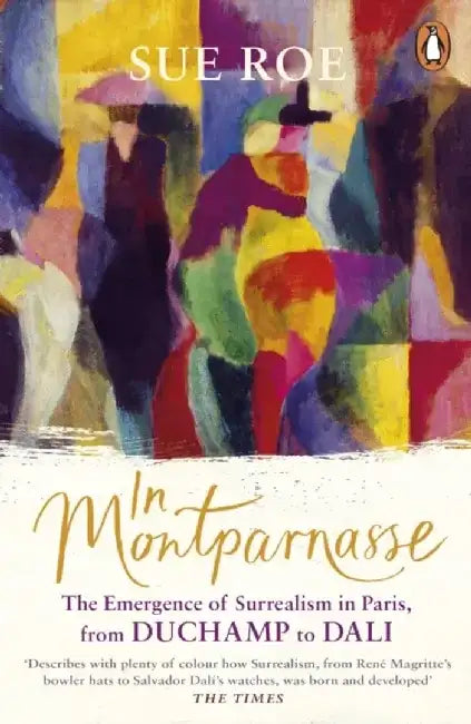 In Montparnasse by Sue Roe