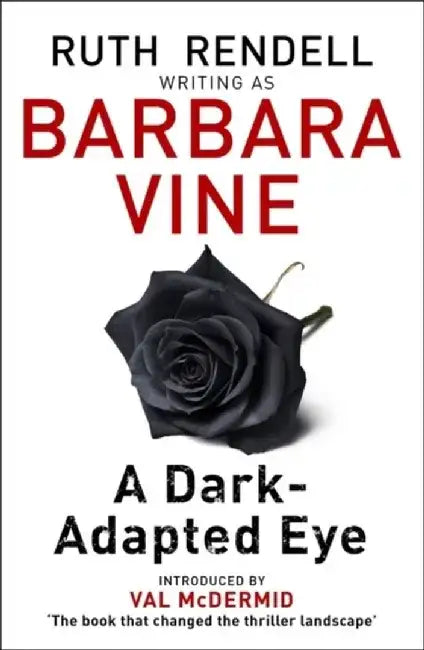 A Dark-adapted Eye by Barbara Vine