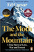 The Moth and the Mountain by Ed Caesar