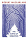 The Gifts of Reading by Robert Macfarlane