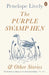 The Purple Swamp Hen and Other Stories by Penelope Lively