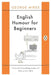 English Humour for Beginners by George Mikes