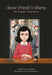 Anne Frank’s Diary: The Graphic Adaptation by Anne Frank