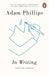 In Writing by Adam Phillips