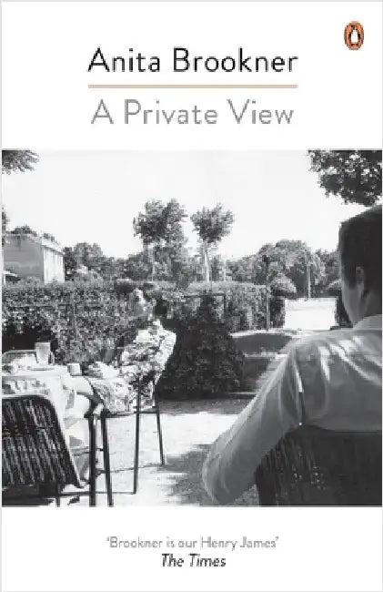 A Private View by Anita Brookner