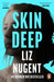 Skin Deep by Liz (Author) Nugent