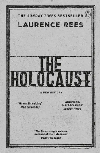 The Holocaust by Laurence Rees