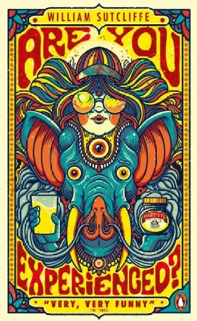 Are You Experienced? by William Sutcliffe