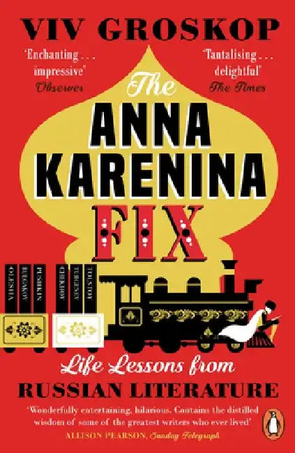 The Anna Karenina Fix by Viv Groskop