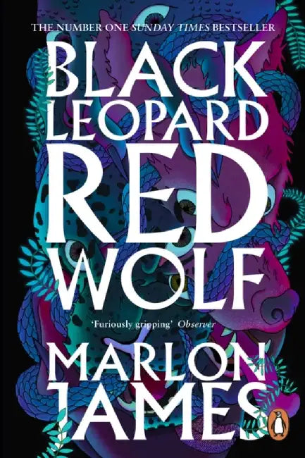 Black Leopard, Red Wolf by Marlon James
