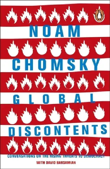 Global Discontents by Noam Chomsky