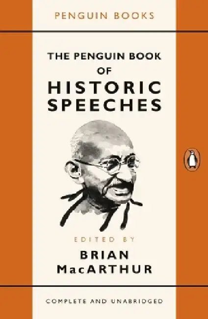 The Penguin Book of Historic Speeches by Brian MacArthur