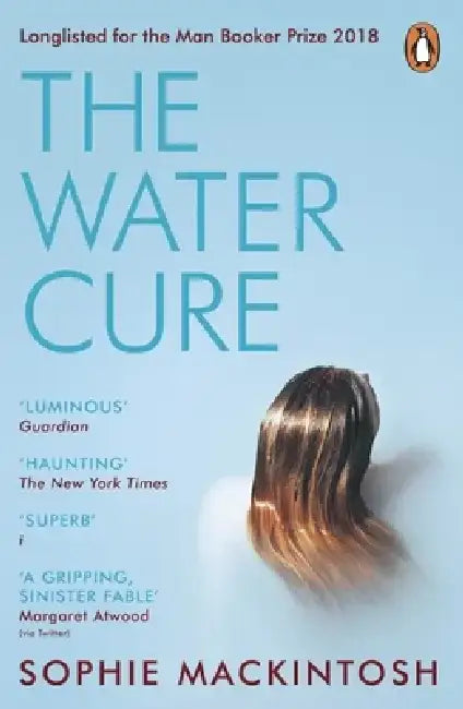 The Water Cure by Sophie Mackintosh