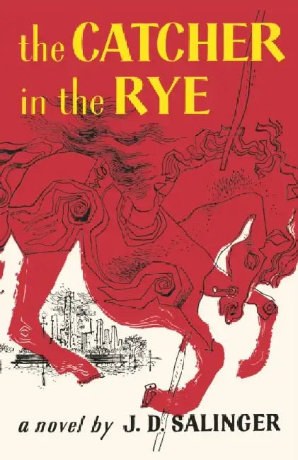 The Catcher in the Rye by J. D. Salinger