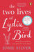The Two Lives of Lydia Bird by Josie Silver