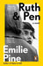 Ruth & Pen by Emilie Pine