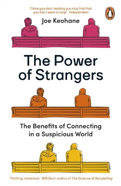 The Power of Strangers by Joe Keohane