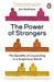 The Power of Strangers by Joe Keohane