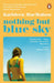Nothing But Blue Sky by Kathleen MacMahon