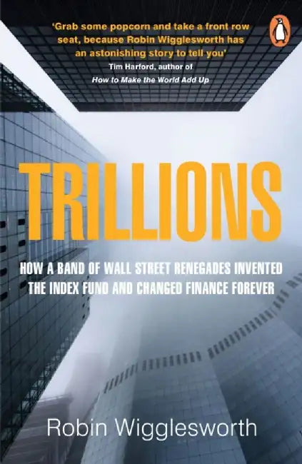 Trillions by Robin Wigglesworth