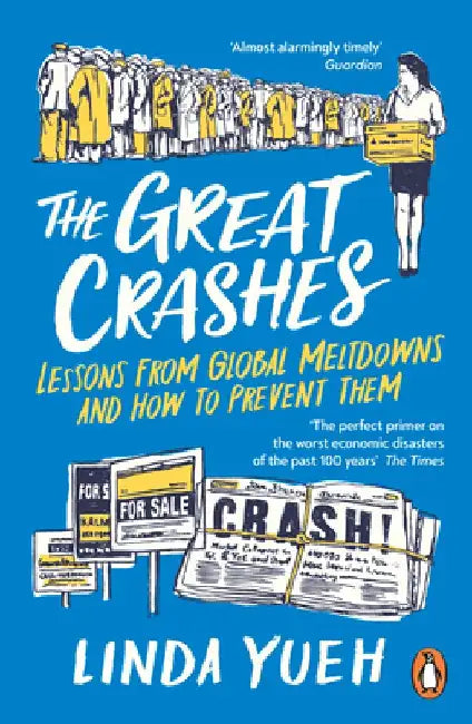 The Great Crashes by Linda Yueh