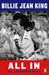 All In by Billie Jean King