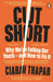 Cut Short by Ciaran Thapar