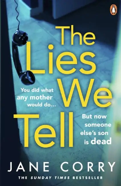 The Lies We Tell by Jane Corry