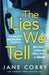 The Lies We Tell by Jane Corry