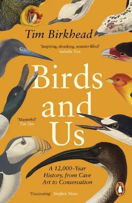Birds and Us by Tim Birkhead