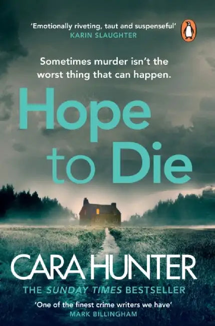 Hope to Die by Cara Hunter