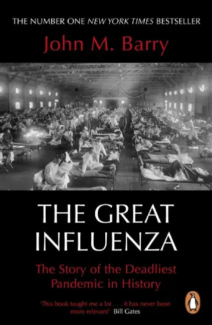 The Great Influenza by John M Barry